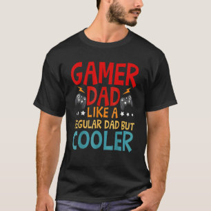 T-shirt Mens Mens Gamer Papa Comme Un Papa Normal Mais Gla