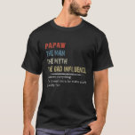 T-shirt Mens Mens Retro Papaw The Man The Myth The Bad Inf<br><div class="desc">Dad knows everything and if he doesn't know he makes stuff up really fast Father's Day Perfect gift idea for Papa Granddaughter Grandson Grandpa G-Dad Pap Papi. Are you Love Dad Grandpa?This Vintage Retro Funny Saying Father's Day Holidays Christmas Birthday gift present is also cool for pop pop Husband Poppy...</div>