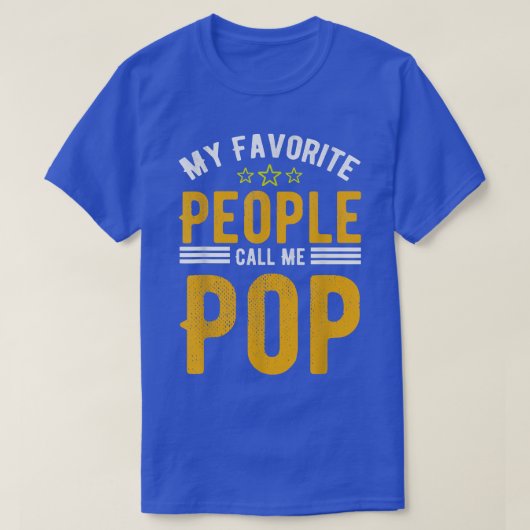 T-shirt Mens Mes Gens Favoris M'Appelent POP, Funny POP Gr (Design devant)