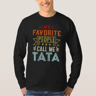 T-shirt Mens Mes Gens Favoris M'Appelent Tata Retro Père