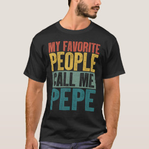 T-shirt Mens Mes gens favoris m'appellent Pepe Vintage Ret