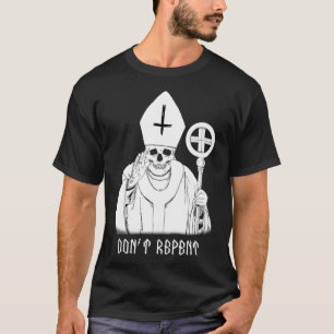 T-shirt Mens Metal ne se repent pas mal pape 