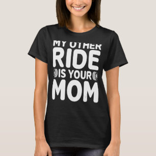 T-shirt Mens Mon Autre Ride Est Votre Maman Horsepower Mac