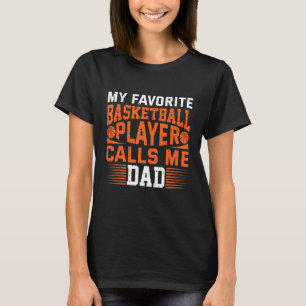 T-shirt Mens Mon Joueur De Basket Favori M'Appelle Papa 1