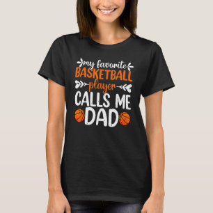 T-shirt Mens Mon Joueur De Basket Favori M'Appelle Papa Fa