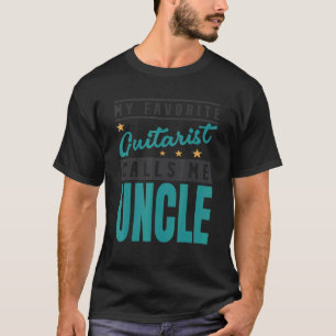 T-shirt Mens Mon Joueur De Guitare Préféré M'Appelle Oncle