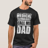 T-shirt Mens Mon Technologue Médicale Préféré M'Appelle Pa (Devant)