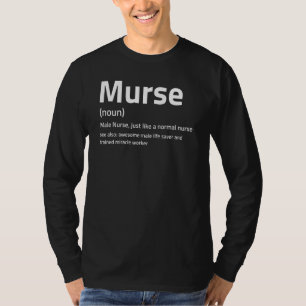 T-shirt Mens Murse Définition I Homme Infirmière