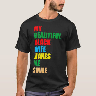 T-shirt Men's My Black Wife Makes Me Smile 