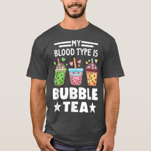 T-shirt Mens My blood types is bubble tea boba tea