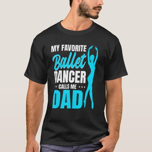 T-shirt Mens My Favori Ballet Dancer M'Appelle Papa Dance (Devant)