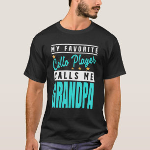 T-shirt Mens My Favori Cello Player Me Appelle Grand-pa Ce