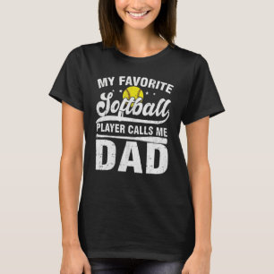 T-shirt Mens My Favori Softball Player appelle Papa Fat