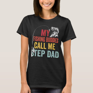 T-shirt Mens My Favoris Fishing Buddies Call Me Step Papa