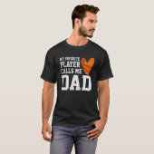 T-shirt Mens My Favorite Basketball Player Calls Me Dad Fa (Devant entier)