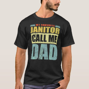 T-shirt Mens My Favorite Janitor appelle moi papa père's D