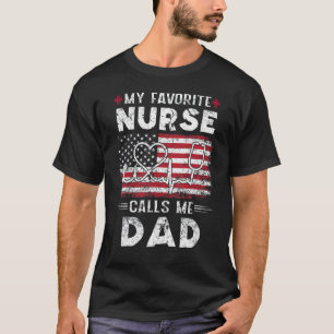 T-shirt Mens My Favorite Nurse M'Appelle Papa Fête des pèr