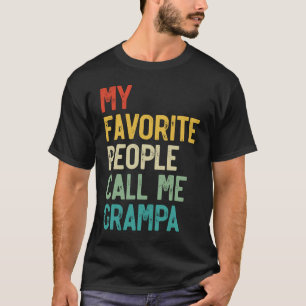 T-shirt Mens My Favorite People Call Me Grampa père's Da