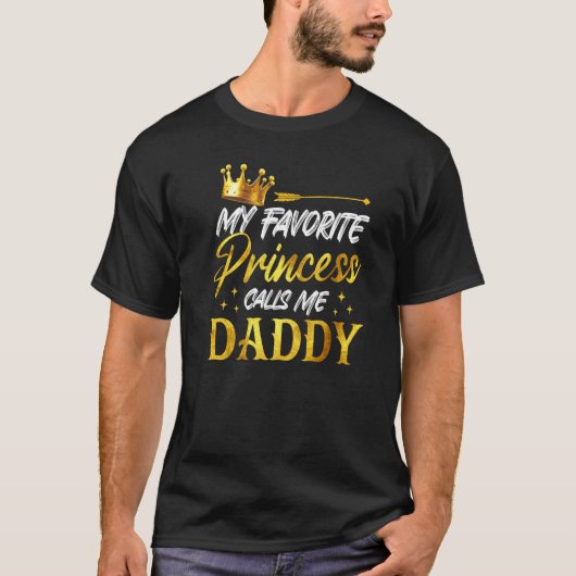 T-shirt Mens My Favorite Princess Calls Me Daddy Funny Dad (Devant)