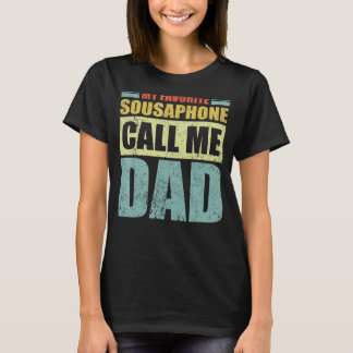 T-shirt Mens My Favorite Sousaphone appelle-moi Papa Père