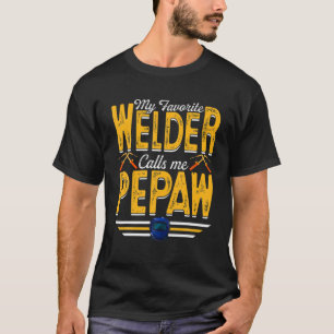 T-shirt Mens My Favorite Welder Calls Me Pepaw Welding Pap