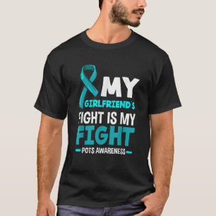 T-shirt Mens My Girfriend's Fight Is My Fight POTS