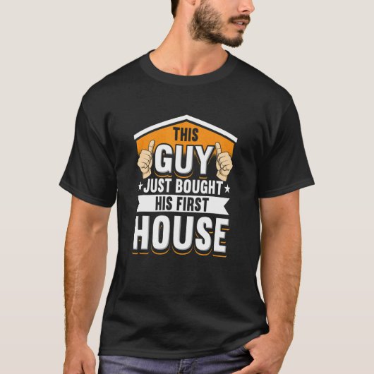 T-shirt Mens New Homeowner For Housewarming His First Hou (Devant)