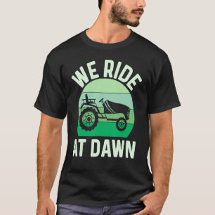 T-shirt Mens Nous Marchons À L'Aube Pelouse tondeuse Pelou