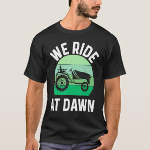 T-shirt Mens Nous Marchons À L'Aube Pelouse tondeuse Pelou