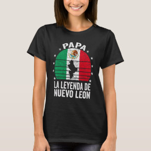T-shirt Mens Nuevo Leon Papa mexicain Nuevo Leon Père