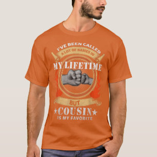 T-shirt Mens On M'A Appelé Beaucoup De Noms Mais Cousin Es
