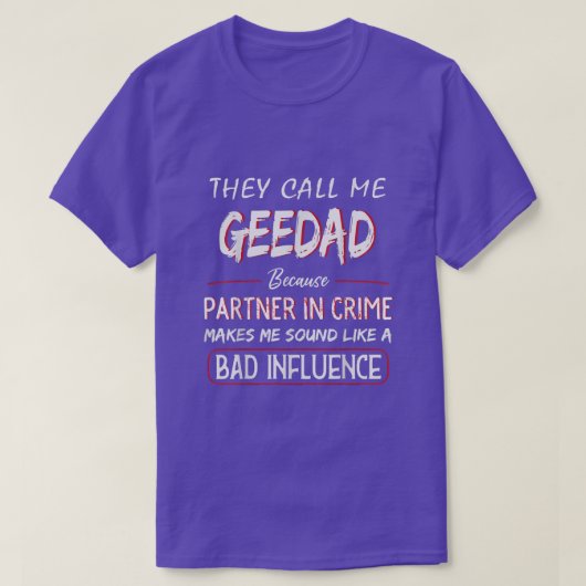 T-shirt Mens On M'Appelle Geedad Parce Que Partenaire Dans (Design devant)