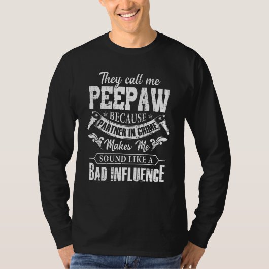 T-shirt Mens On M'Appelle Peepaw Parce Que Partenaire Dans (Devant)
