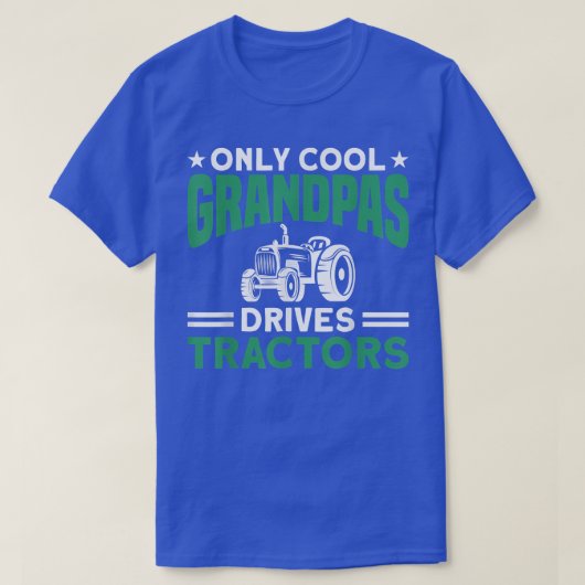 T-shirt Mens Only Cool Grandpas Drives Tractors Farmer  (Design devant)