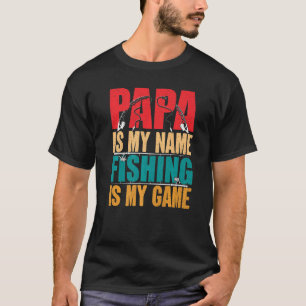 T-shirt Mens Papa est mon nom Pêche est mon jeu Pêche