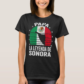 T-shirt Mens Papa La Leyenda De Sonora Mexicaine Papa Sono