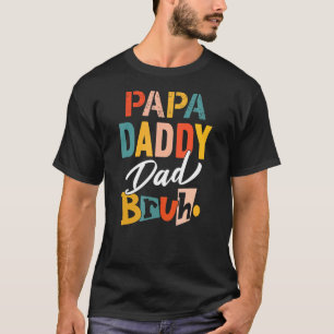 T-shirt Mens Papa Papa Papa Papa Papa Bruh Cool Pour Fête