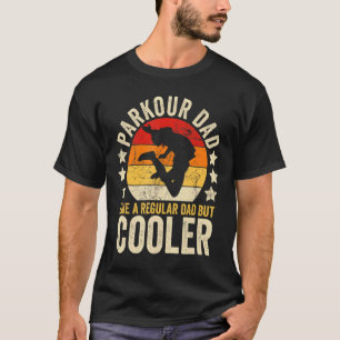 T-shirt Mens Parkour Papa Comme Un Père Régulier Mais Glac