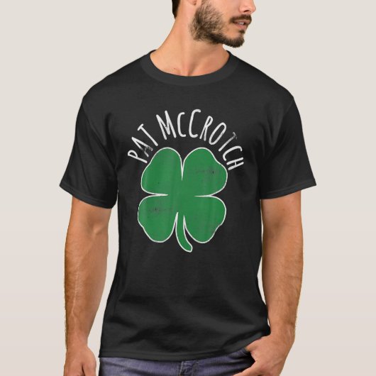 T-shirt Mens PAT Mccrotch Dirty Adult Irish ST PATRICK DA (Devant)