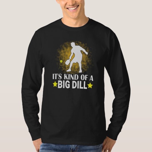 T-shirt Mens Pickleball It's Kind Of A Big Dill Paddleball (Devant)