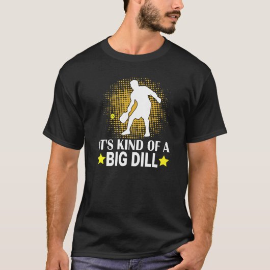 T-shirt Mens Pickleball It's Kind Of A Big Dill Paddleball (Devant)