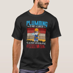 T-shirt Mens Plumber N'Est Pas Une Carrière Plumbing Survi