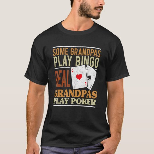 T-shirt Mens Poker Texas Holdem Real Grandpas Jouer Poker (Devant)