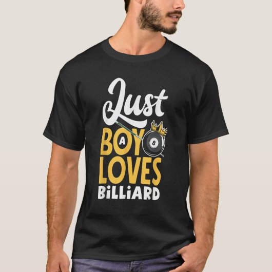 T-shirt Mens Pool Snooker Player Just A Boy Who Loves Bill (Devant)