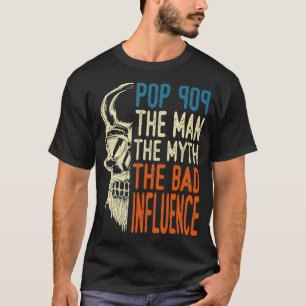 T-shirt Mens Pop Pop The Man The Myth The Bad Influence F