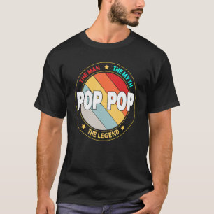 T-shirt Mens Pop Pop The Man The Myth The Legend Père's