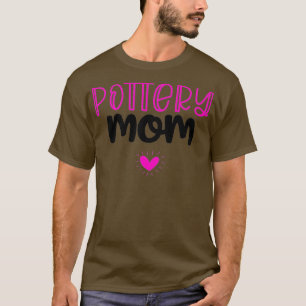 T-shirt Mens Potterie Cadeaux Pour Femmes Potterie Maman A