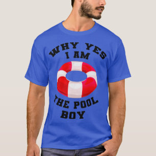 T-shirt Mens Pourquoi Oui Je Suis Piscine Garçon Drôle Nat