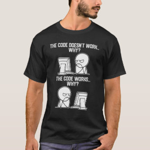 T-shirt Mens Programmers Code Fonctionne Pourquoi le logic