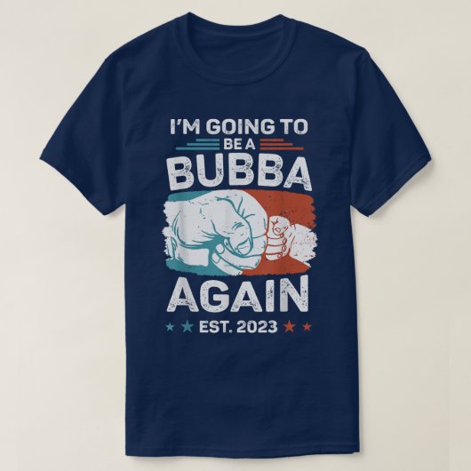 T-shirt Mens Promoted To Bubba Again Est 2023 Pregnancy An (Design devant)